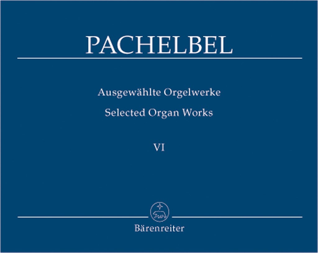 Ausgewahlte Orgelwerke 6